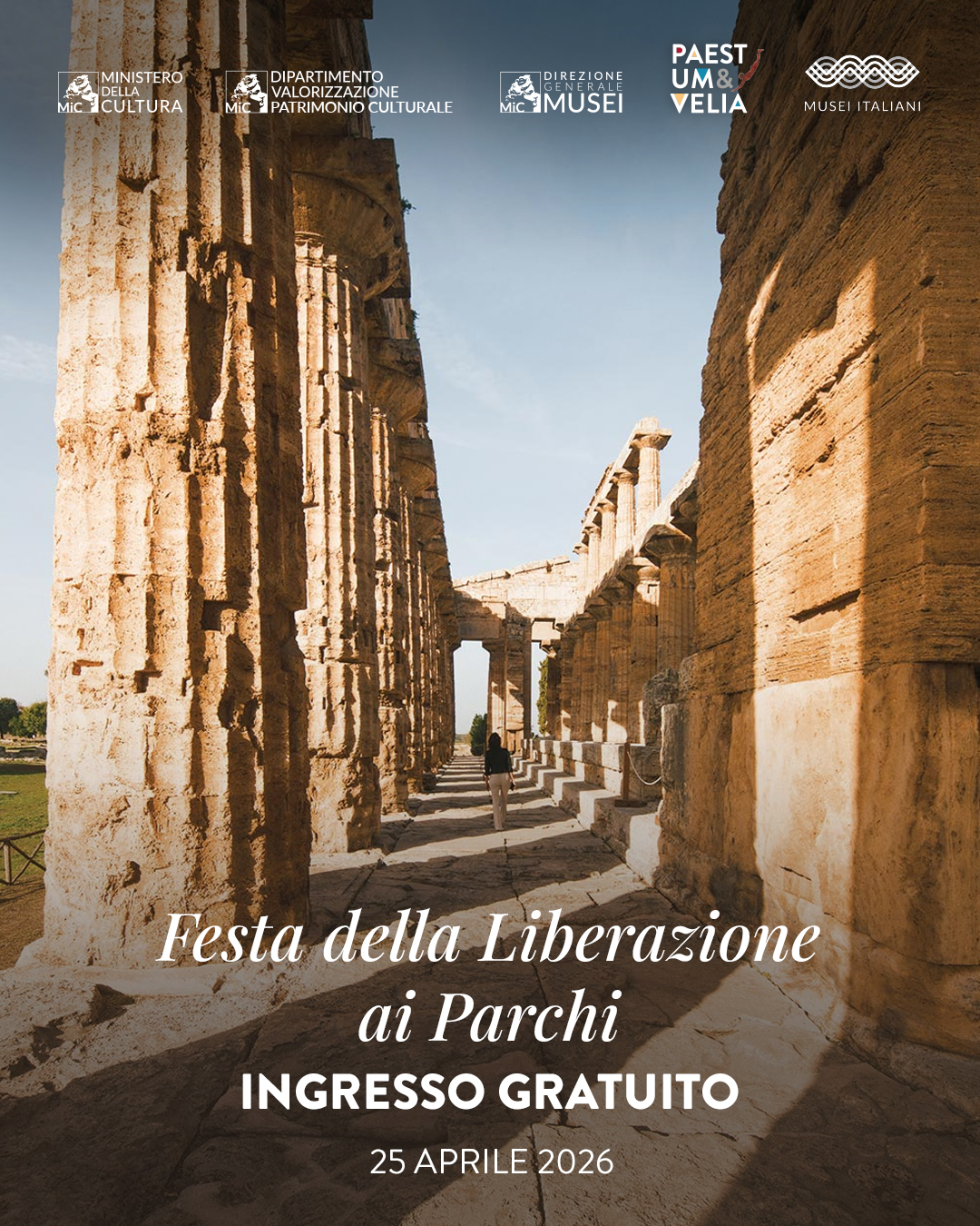 Vivi la Festa della Liberazione a Paestum, con ingresso gratuito per tutti.
